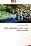 Hydrogéochimie des eaux souterraines