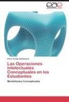 Las Operaciones Intelectuales Conceptuales en los Estudiantes