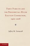 Stonecash, J: Party Pursuits and The Presidential-House Elec