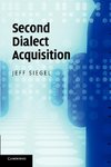 Second Dialect Acquisition