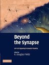 Beyond the Synapse