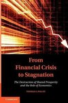 From Financial Crisis to Stagnation