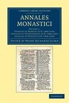 Annales Monastici - Volume 1