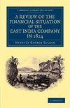 A Review of the Financial Situation of the East India             Company