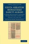 Gesta Abbatum Monasterii Sancti Albani - Volume 2