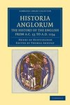 Historia Anglorum. The History of the English from AC 55 to AD             1154