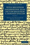 Vetus Registrum Sarisberiense Alias Dictum Registrum S. Osmundi Episcopi - Volume 1