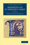 Memorials of St Edmund's Abbey - Volume 1