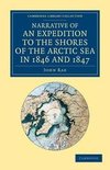 Narrative of an Expedition to the Shores of the Arctic Sea in 1846 and 1847