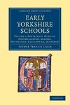 Early Yorkshire Schools