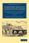 Yorkshire Royalist Composition Papers