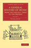 A General History of Music, from the Earliest Times to the Present