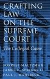 Crafting Law on the Supreme Court