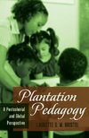 Plantation Pedagogy