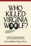 Who Killed Virginia Woolf?