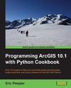 PROGRAMMING ARCGIS 101 W/PYTHO