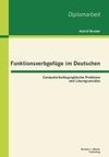 Funktionsverbgefüge im Deutschen: Computerlexikographische Probleme und Lösungsansätze