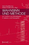 Wahnsinn und Methode