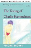 The Testing of Charlie Hammelman