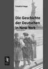 Die Geschichte der Deutschen in New York