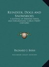 Reindeer, Dogs and Snowshoes