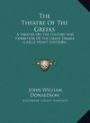 The Theatre Of The Greeks