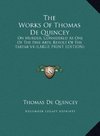 The Works Of Thomas De Quincey