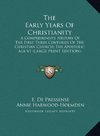 The Early Years Of Christianity