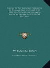 Annals Of The Catholic Hierarchy In England And Scotland A. D. 1585-1876, With Dissertation On Anglican Orders (LARGE PRINT EDITION)