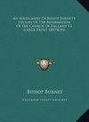 An Abridgment Of Bishop Burnet's History Of The Reformation Of The Church Of England V2 (LARGE PRINT EDITION)