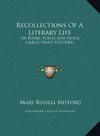 Recollections Of A Literary Life