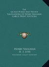 The Sacred Poems And Private Ejaculations Of Henry Vaughan (LARGE PRINT EDITION)