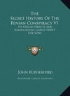 The Secret History Of The Fenian Conspiracy V1