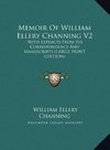 Memoir Of William Ellery Channing V2