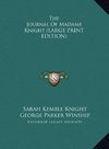 The Journal Of Madame Knight (LARGE PRINT EDITION)