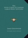 The Seven Curses Of London (LARGE PRINT EDITION)