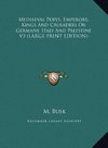 Mediaeval Popes, Emperors, Kings And Crusaders Or Germany, Italy And Palestine V3 (LARGE PRINT EDITION)