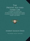 The Present Age And Inner Life