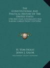 The Constitutional And Political History Of The United States