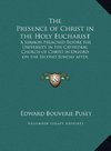 The Presence of Christ in the Holy Eucharist