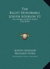 The Right Honorable Joseph Addison V1