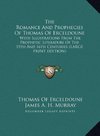 The Romance And Prophecies Of Thomas Of Erceldoune