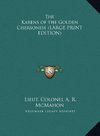 The Karens of the Golden Chersonese (LARGE PRINT EDITION)