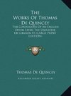 The Works Of Thomas De Quincey