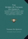 The Works Of Thomas De Quincey