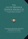 The Life Of Frederick Denison Maurice V2