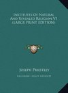 Institutes Of Natural And Revealed Religion V1 (LARGE PRINT EDITION)