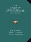 The Creeds Of Christendom V2