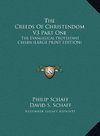 The Creeds Of Christendom V3 Part One