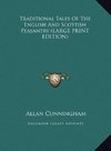 Traditional Tales Of The English And Scottish Peasantry (LARGE PRINT EDITION)